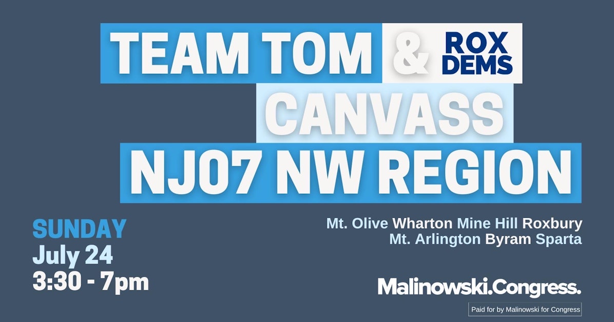 NW NJ07 Canvass with Tom Malinowski! · New Jersey Democratic State